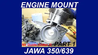 Jawa 350/639 engine mounting Part 1 (No Guide)