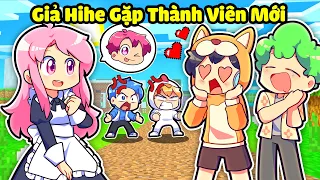 HIHA THỬ LÒNG THÀNH VIÊN MỚI BẰNG CÁCH GIẢ HIHE TRONG MINECRAFT * HIHA TROLL THÀNH VIÊN MỚI 🤣😍