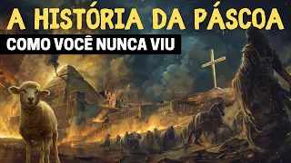 A VERDADEIRA HISTÓRIA DA PÁSCOA: CONHEÇA A ORIGEM E O SIGNIFICADO DA PÁSCOA NA BÍBLIA