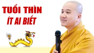 Ý Nghĩa Tuổi Thìn (Con Rồng) ÍT AI BIẾT Biết - Thầy Thích Pháp Hòa