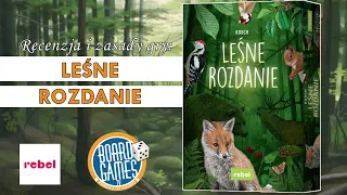 LEŚNE ROZDANIE - RECENZJA | ZASADY | GRA PLANSZOWA