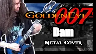 Goldeneye 007 DAM THEME || Metal Cover by ToxicxEternity