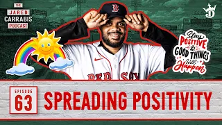 A Positive Spin On The Red Sox Offseason || Jared Carrabis Podcast Episode 63