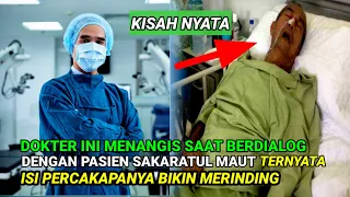 MERINDING !! Dokter Ini Berdialog Dengan Pasien Sakaratul Maut Isi Percakapannya Sungguh Merinding