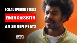 Schauspieler stellt einen Rassisten an seinen Platz