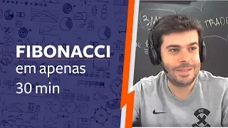 Fibonacci 🔴 em 30 minutos