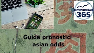 Tutorial Pronostici Sportivi con Asianodds.com