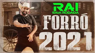 RAÍ SAIA RODADA - AGOSTO 2021 - REPERTÓRIO NOVO (MÚSICAS NOVAS)