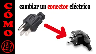 CÓMO cambiar un conector eléctrico (de conector EEUU a conector europeo)