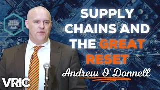 Inflation, Food Shortages, Supply Chain, and the Great Reset: Andrew O'Donnell