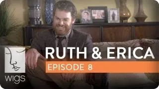 Ruth & Erica | Ep. 8 of 13 | Feat. Maura Tierney & Lois Smith | WIGS