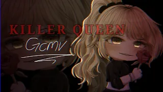 Killer Queen / GCMV ✓ / Oc backstory / (Read Desc)