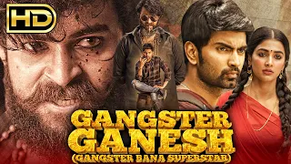 Gangster Ganesh (गैंगस्टर गणेश) - वरुण तेज की साउथ एक्शन हिंदी डब्ड फूल मूवी | Pooja Hegde