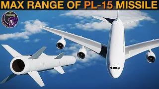 Max Range Of PL-15 Air To Air Missile | DCS WORLD
