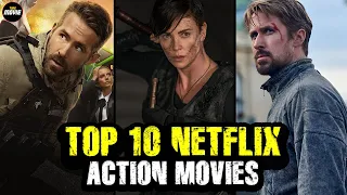 Top 10 Action Movies Movies On Netflix Right Now!