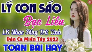 Lý Con Sáo Bạc Liêu, Trở Lại Bạc Liêu✔️LK Nhạc Sống Thôn Quê Cha Cha Người Mẫu TOÀN BÀI HAY