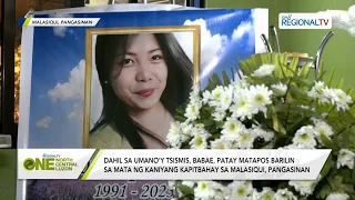 One North Central Luzon: Dahil Umano sa Tsismis, Babae, Binaril ng Kapitbahay