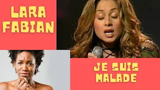 FIRST TIME REACTION TO LARA FABIAN - JE SUIS MALADE- VERY EMOTIONAL &  BEAUTIFUL