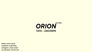 Tayc - Encorps (speedup + reverb)