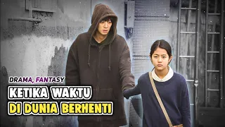 KETIKA WAKTU DIDUNIA BERHENTI‼️| Alur Cerita Film