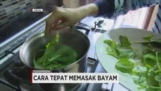 Cara Cepat Memasak Bayam - Good Morning