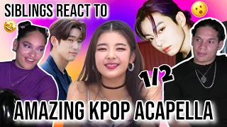 Siblings react to Amazing acapella vocals in KPOP| 1/2 🤩😮👌