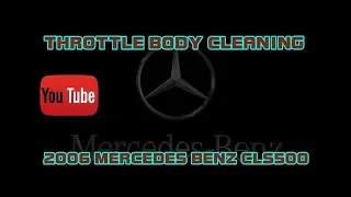 ⭐ 2006 Mercedes Benz - CLS500 - Throttle Body Removal, Cleaning, Replace!