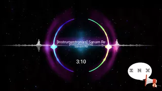 [INSTRUMENTRON_IXS]{006} Sanam Re instrumental by instrumentronixs