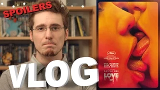 Vlog - Love (SPOILERS)