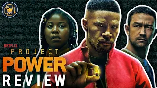 Netflix's Project Power Doesn't Reach Its Full Potential | Our Review