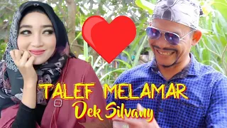 TALEF MELAMAR DEK SILVANY #Komedi_Ngakak #Atok_Labu