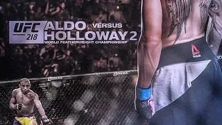 UFC 218: Holloway VS Aldo 2 Promo