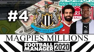 MAGPIES MILLIONS | NEWCASTLE UNITED | #4 | Football Manager 2020 #FM20