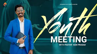 LIVE | Youth Meeting | Sam Prasath