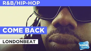 Come Back : Londonbeat | Karaoke with Lyrics