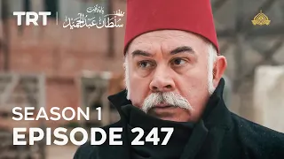 Payitaht Sultan Abdulhamid | Season 1 | Episode 247