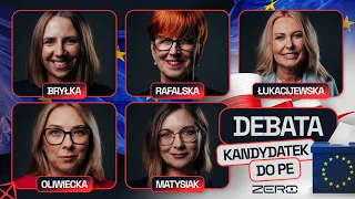 DEBATA KANDYDATEK DO PARLAMENTU EUROPEJSKIEGO: ŁUKACIJEWSKA, RAFALSKA, OLIWIECKA, BRYŁKA, MATYSIAK