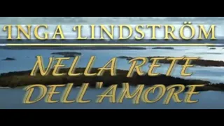 Inga Lindström - Nella Rete dell'Amore - Film completo 2006