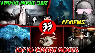 EP 35: Top 10 Vampire Movies | 2023 Reviews: El Conde - The Last Voyage of the Demeter & MORE!