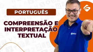 Português: Compreensão e interpretação textual