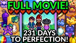 I Played 231 DAYS of Stardew Valley & Achieved PERFECTION | Full Movie