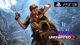 Uncharted 2: Among Thieves прохождение № 2 (PS 3) Играю с ЖЕЛЕЗА Sony Playstation 3. | STREAM