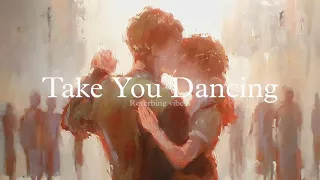 Jason Derulo - Take You Dancing (Slowed + Reverbed)