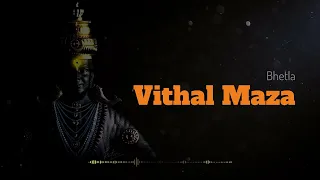 Bhetla Vitthal - Gurupurnima | Dharmaveer | Slowed + Reverb | video by Relax Rhythms