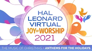 THE JOY OF WORSHIP - The Music of Christmas - New Music from Hal Leonard & Shawnee Press