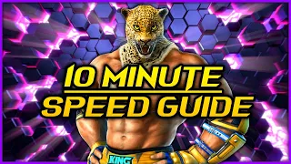 SPEED GUIDE! | Learn King in 10 Mins! | Tekken 7 King Guide