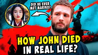 The Real Life Story of John Blackthorne | Did He Ever Met Mariko? How Did He Die?