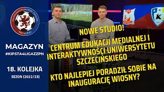 Magazyn #KIPSTA4LigaZZPN - Witold Klym - Iskierka Szczecin 18. kolejka (Sezon 2022/23)