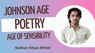 The age of Johnson's Poetry (Age of Sensibility) || Urdu/Hindi
