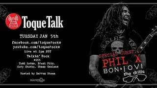 TOQUE TALK - EPISODE 37 - PHIL X (Bon Jovi, Phil X & The Drills)